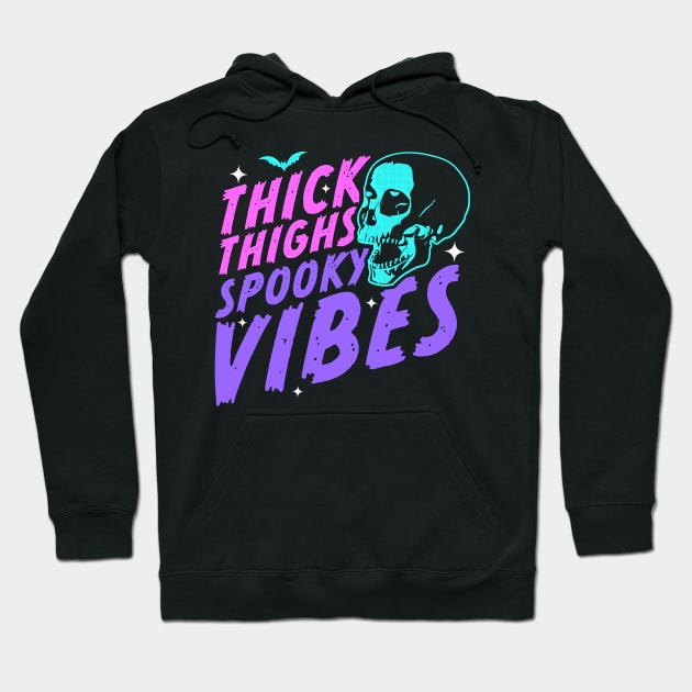 Thick Thighs Spooky Vibes Funny Halloween Skull Pastel Goth Hoodie by OrangeMonkeyArt